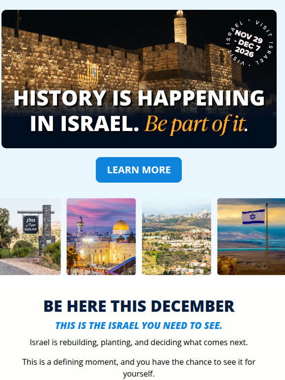 History is happening in Israel. Be here.
