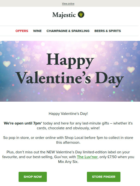 Happy Valentine’s Day! We’re open and here for your last-minute needs