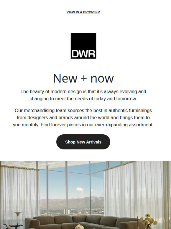 Be the first to shop the latest in modern design