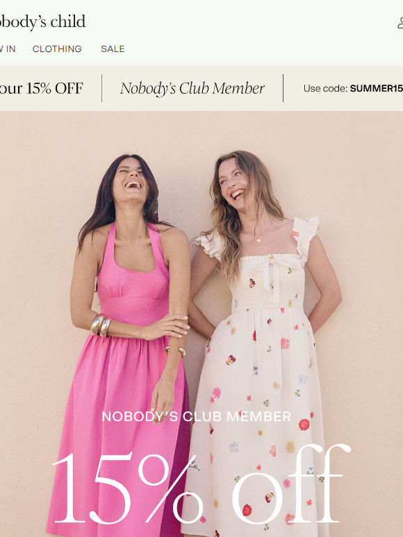 Your 15% off EVERYTHING starts NOW