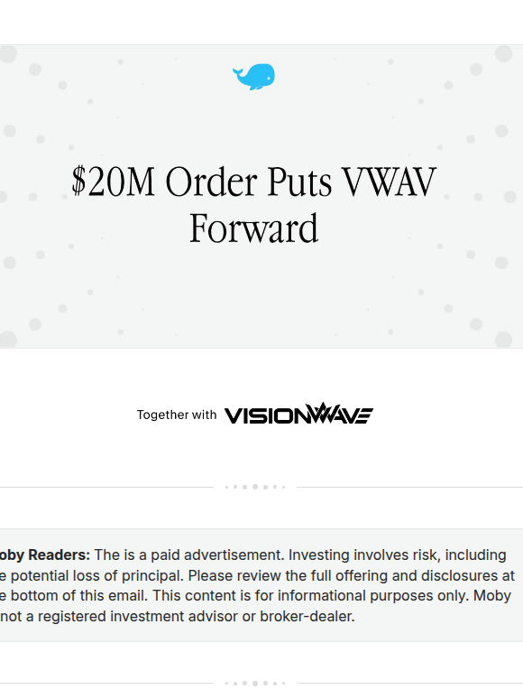 ⚡ $VWAV lands a $20M order