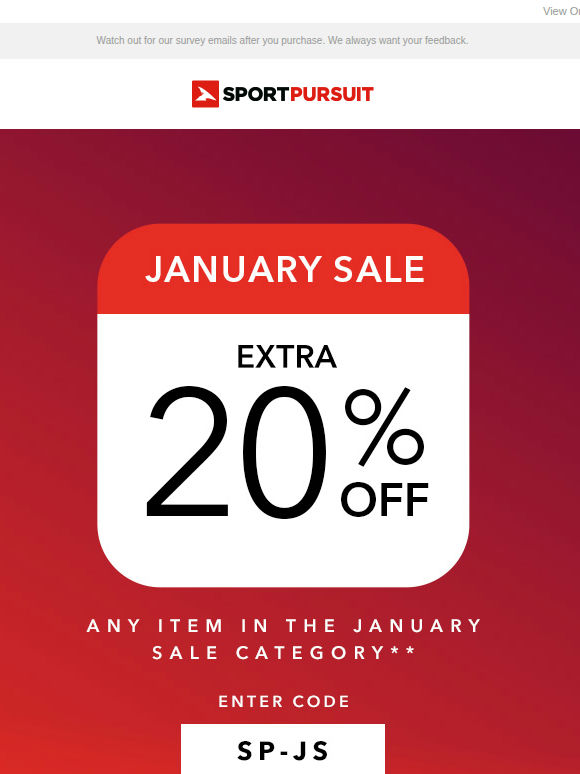 Order Tonight - Extra 20% Off - January SALE