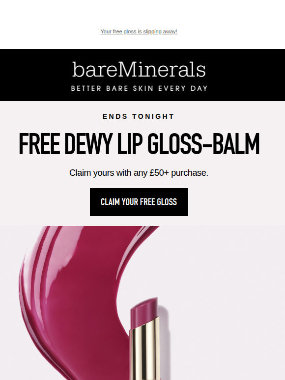 Ends tonight! Free Lip Gloss