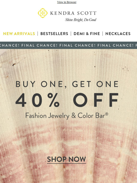 Last Chance for BOGO 40% Off