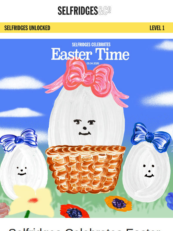 Selfridges Celebrates Easter Time