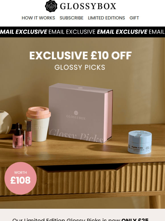 EMAIL EXCLUSIVE: £10 OFF Glossy Picks