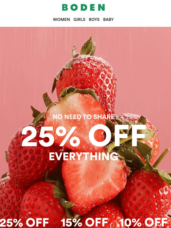 There’s still time to shop 25% off everything