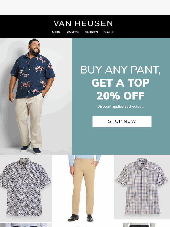 BUY ANY PANT 🤝 GET 20% ANY TOP