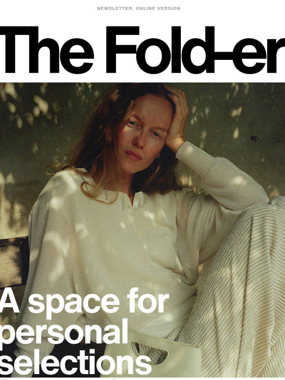The Fold-er: Personal selections from Marie, Larissa & Lilly