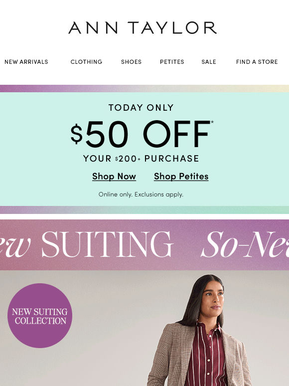 Work Style Upgrade: 25% Off All Suiting + An Extra $50 Off*