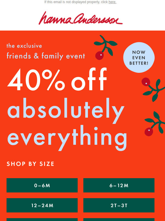 📣 Their Size Won't Wait, Shop 40% Off Everything!