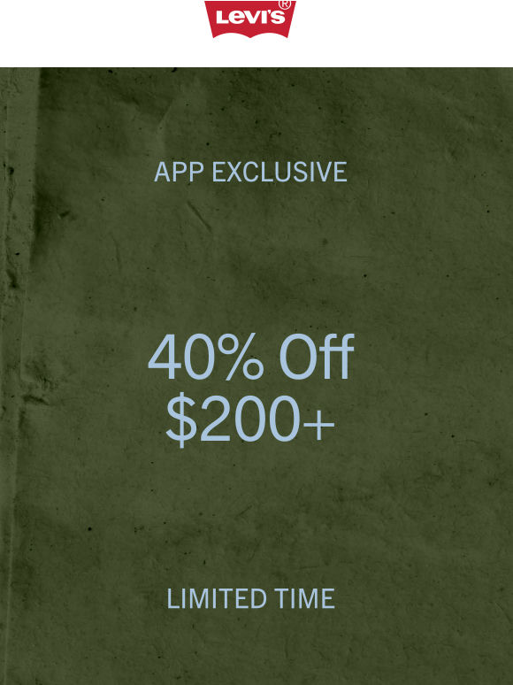 Get 40% off when you shop in the app.