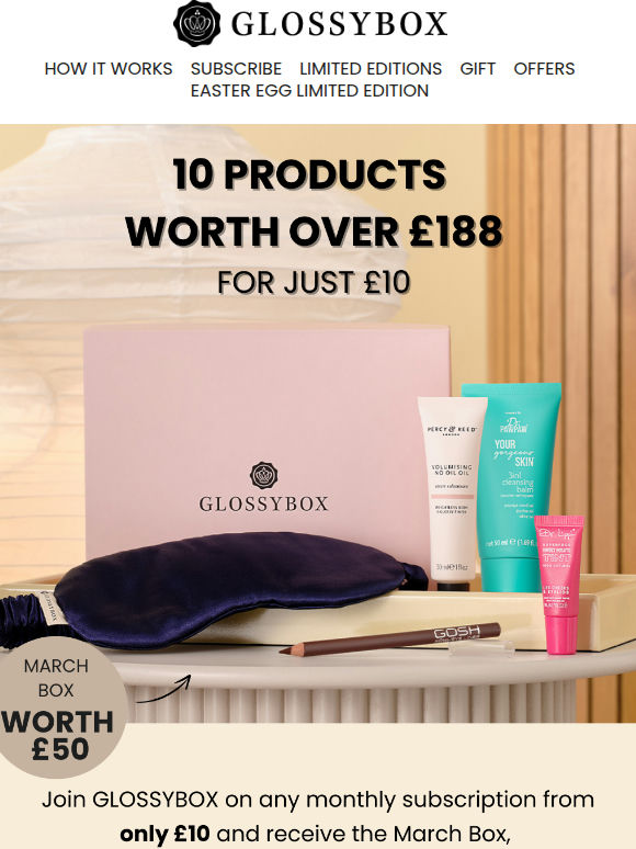 EMAIL EXCLUSIVE: 10 Products For ONLY £10! 👀