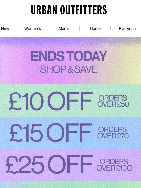 LAST CHANCE: get up to £25 OFF 🔊