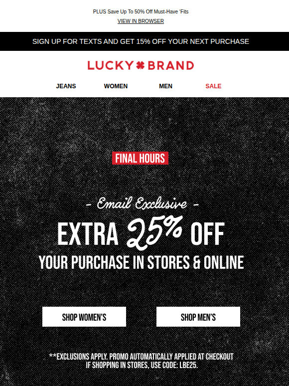LAST CHANCE! EXTRA 25% Off Online & In Stores