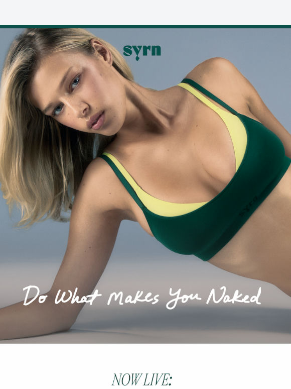 SHOP NOW: DO WHAT MAKES YOU NAKED