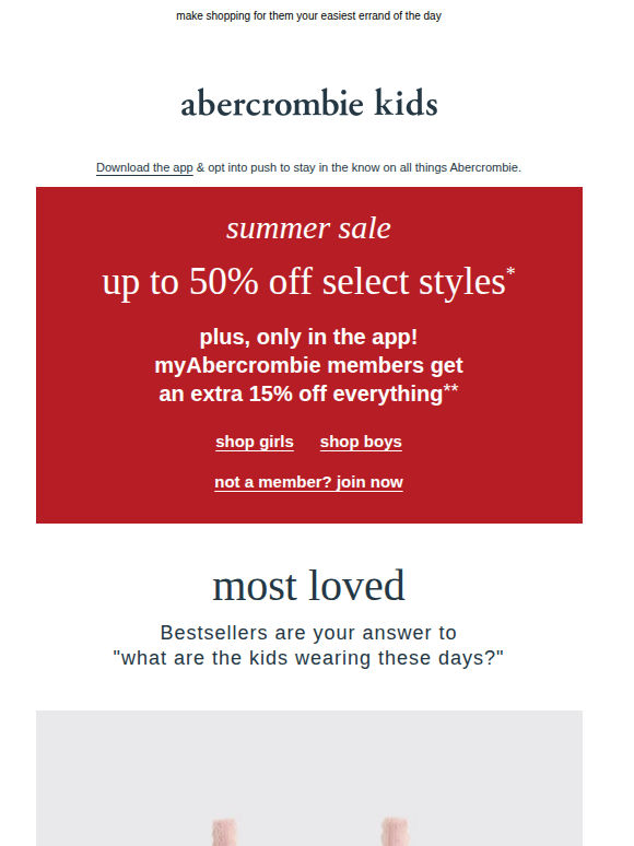 only in the app! myAbercrombie members get an extra 15% OFF everything**