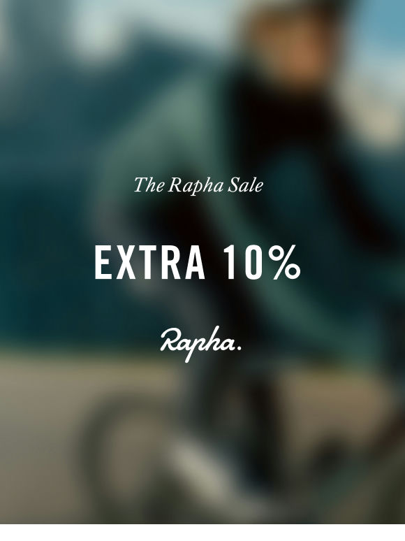 Save an extra 10% off the Rapha Sale