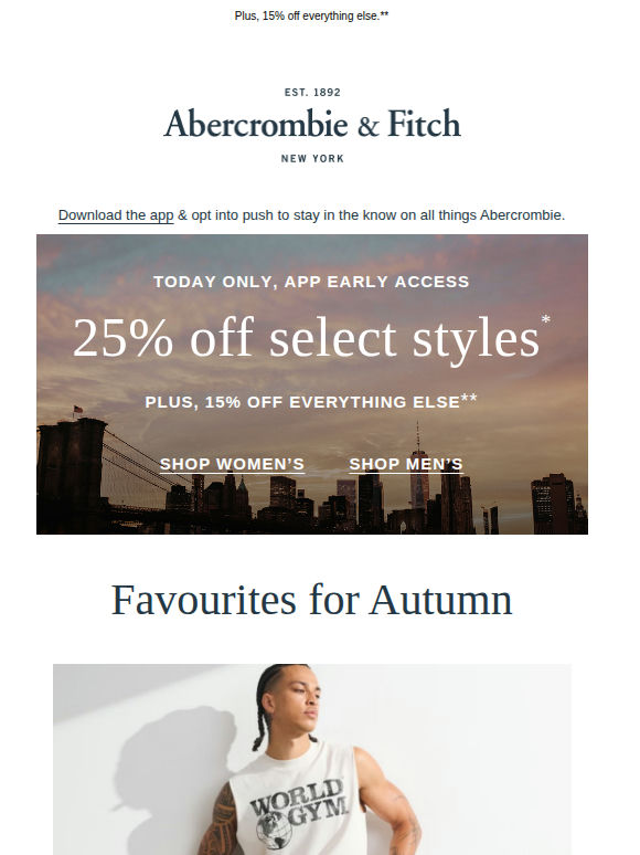 TODAY ONLY IN THE APP: 25% OFF select styles*