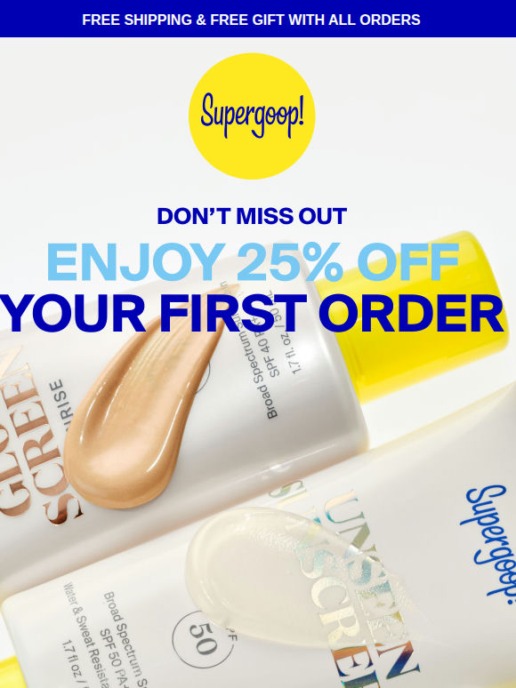 Don’t miss 25% off your first purchase