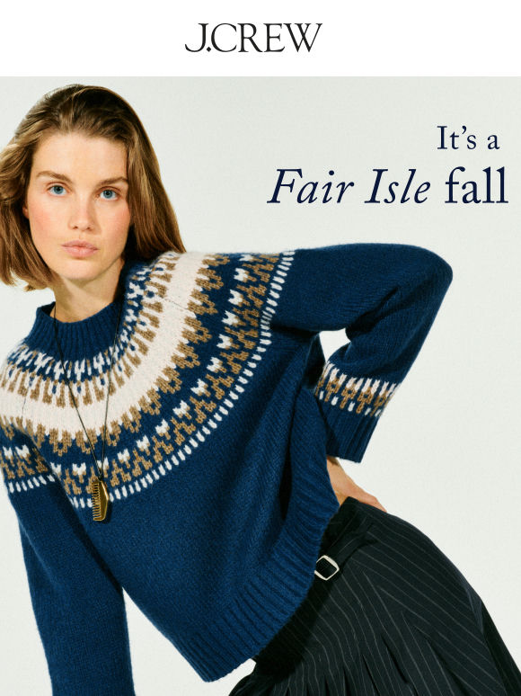 It’s a Fair Isle fall