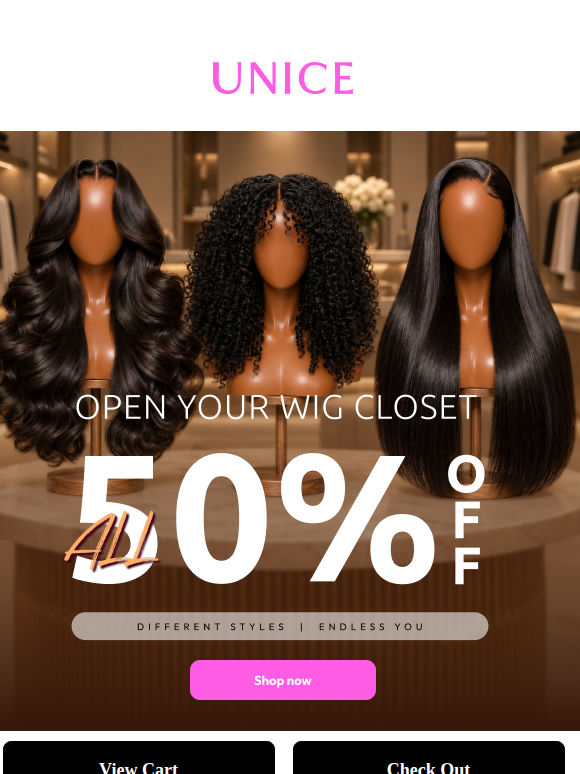 Open Your Wig Closet-Everything Is 50% Off