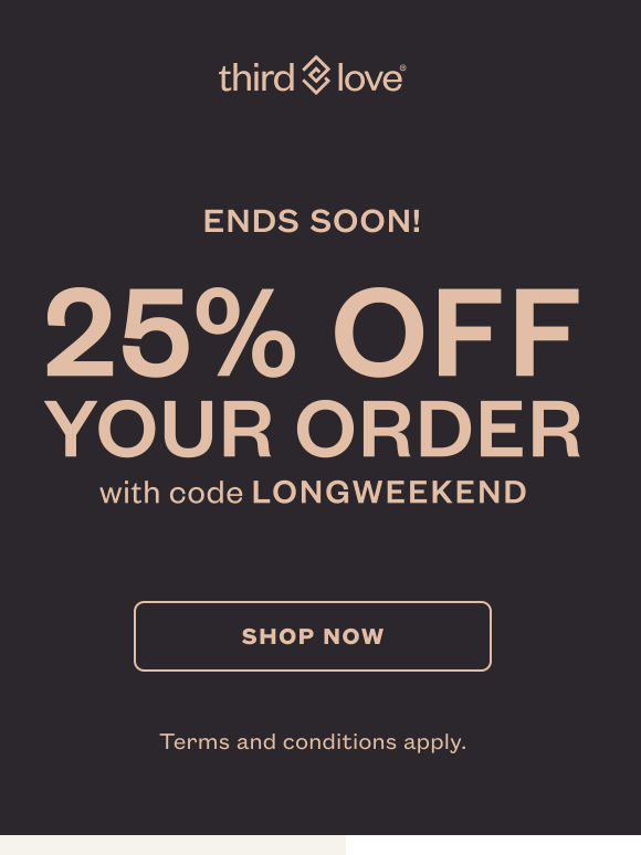 Reminder: your 25% off is waiting 