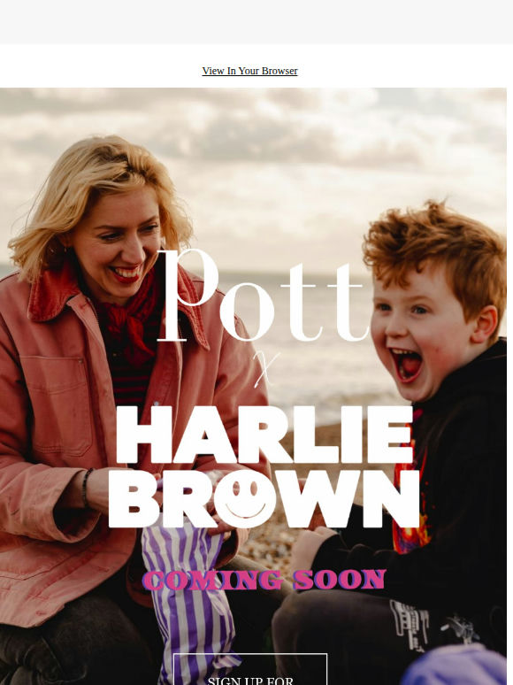 COMING SOON: Pott x Harlie Brown