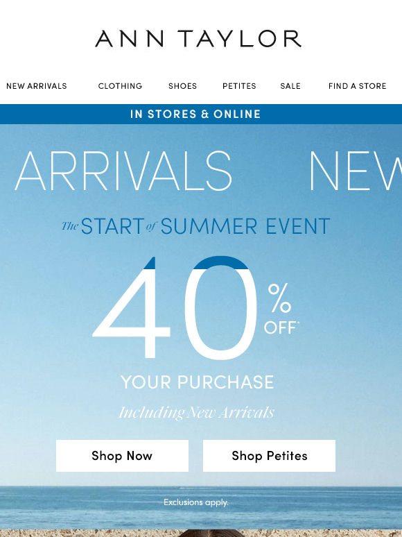 40% Off Your Purchase (Including New Arrivals!)