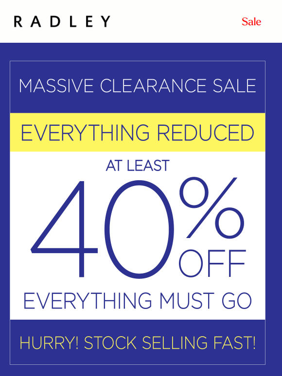 Everything now at least 40% off