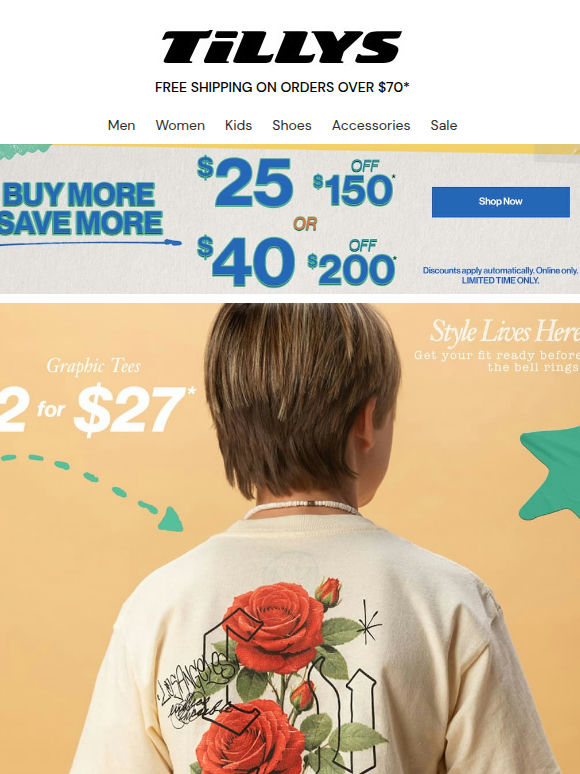 2 for $27 Tees + $40 Off Buy More Save More
