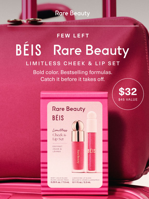 *Limited stock*: BÉIS x Rare Beauty Cheek & Lip Set