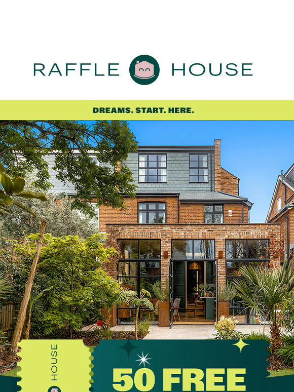 👀 200 FREE tickets to TWO Dream Home Draws