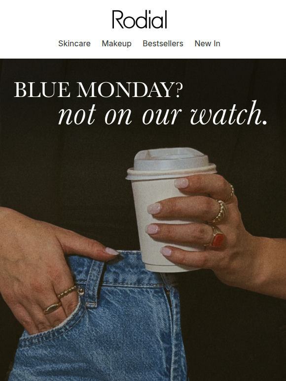 Feeling the Blue Monday Blues? 20% Off CODE: BLUE20OFF
