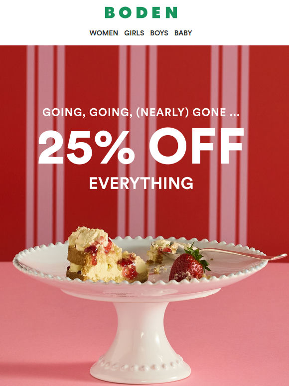 Hurry, 25% off everything ends midnight