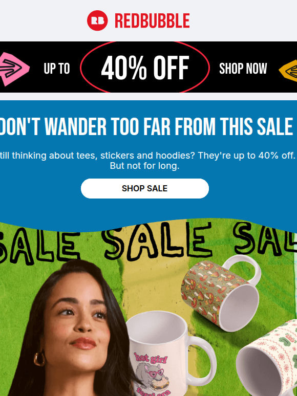 Psst: Up to 40% off Is Still Happening ✨
