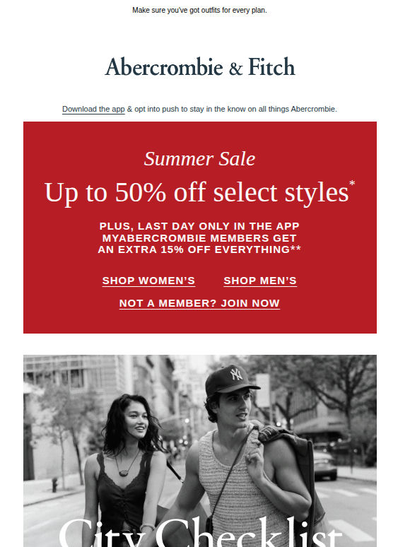 LAST DAY: myAbercrombie Members get an extra 15% OFF everything** in the app.