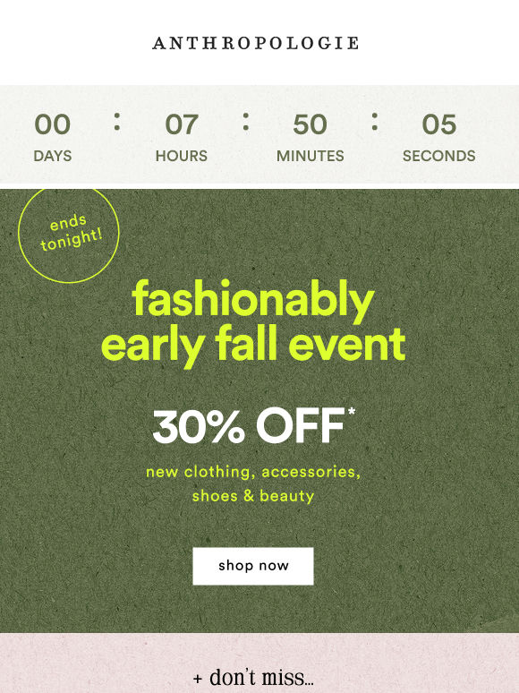FINAL HOURS for 30% off new styles!