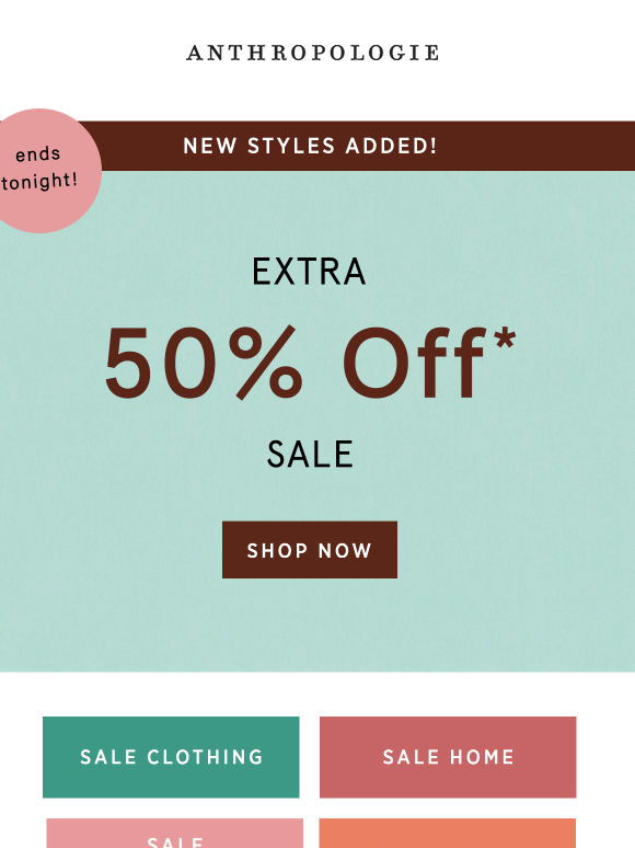 Ends TONIGHT: Extra 50% off sale