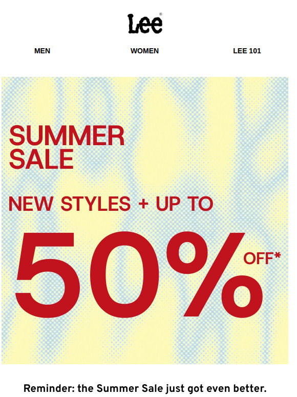 SUMMER SALE : New Styles + Up to 50% Off