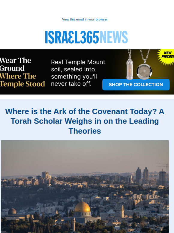 Where is the Ark of the Covenant Today? A Torah Scholar Weighs in on the Leading Theories and Today's Top Stories
