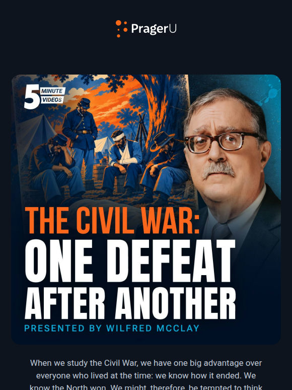 The Civil War: One Defeat after Another