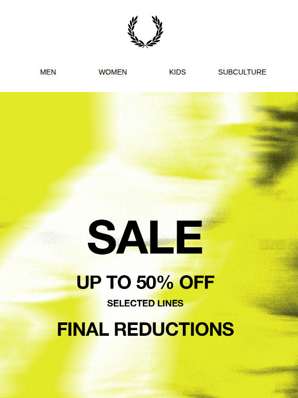 Final Reductions Now Live: Up To 50% Off