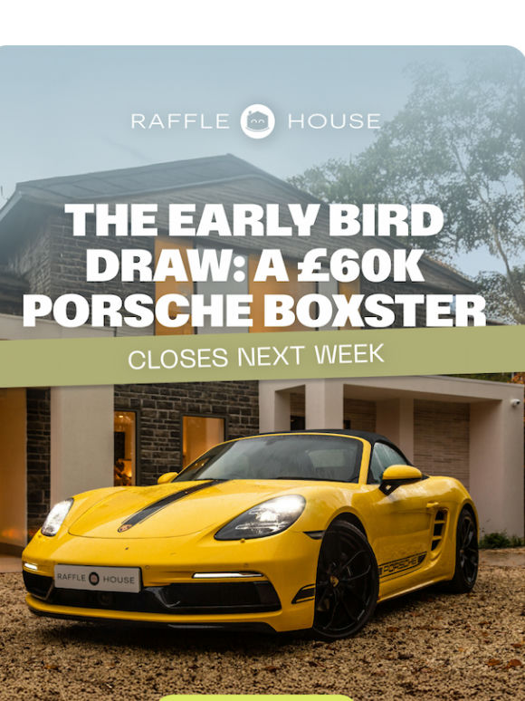 The Early Bird Draw Closes Next Week!