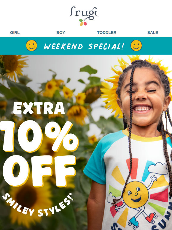 Extra 10% off Smiley Styles 🌞 WEEKEND SPECIAL