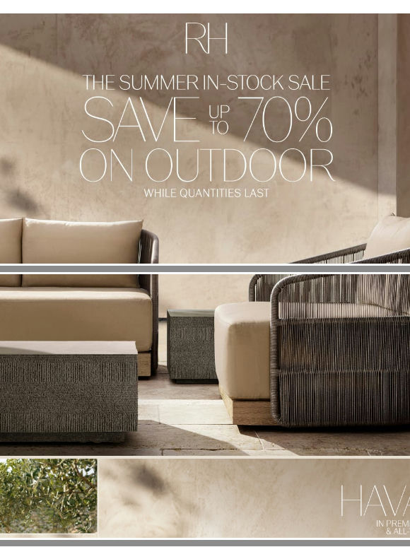 Save Up to 70% on All-Weather Woven Outdoor Collections. The Summer In-Stock Sale.
