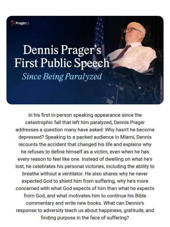Dennis Prager's First Public Speech Since Being Paralyzed