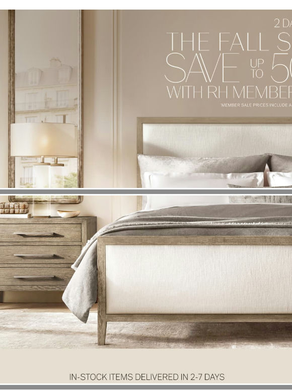Explore the Fall Sale. Up to 50% Off Bedroom, Bath, Dining & More. Two Days Left.