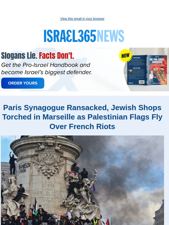 Paris Synagogue Ransacked, Jewish Shops Torched in Marseille as Palestinian Flags Fly Over French Riots and Today's Top Stories