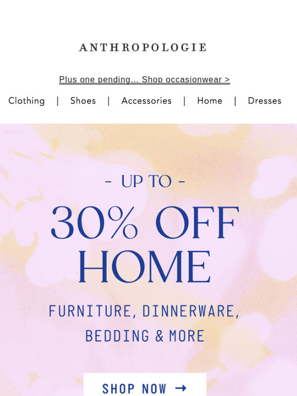 Up to 30% Off Home is HERE